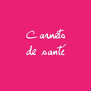 Carnets de santé